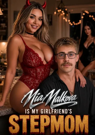 Mia Malkova Is My Girlfriend's Step-Mom Candy Shorts poster with Mia Malkova on Candy AI