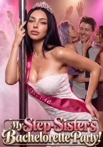 My Step-Sister's Bachelorette Party Candy Shorts poster, a 5-episode party story